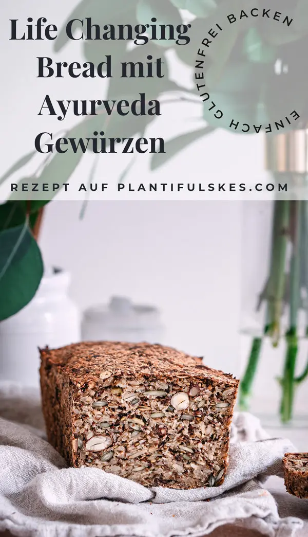 Life Changing Bread, life changing brot mit Ayurvedischen Gewürzen. Glutenfrei backen. Life changing bread rezepte auf deutsch. Gesund backen. Ayurveda Rezept. 